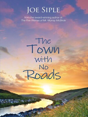 cover image of The Town with No Roads